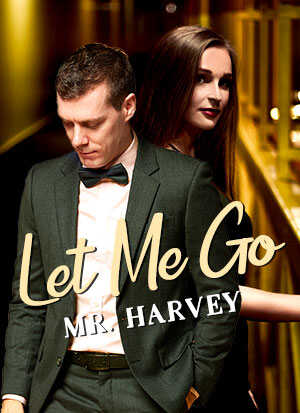 Let Me Go, Mr. Harvey