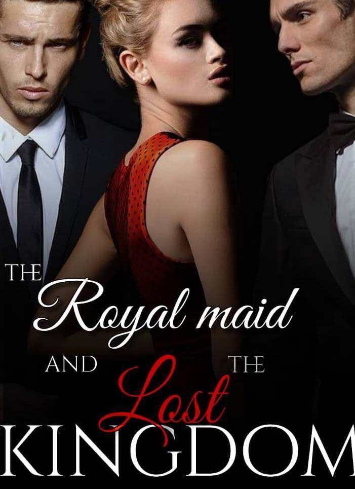 The Royal Maid And The Lost Kingdom