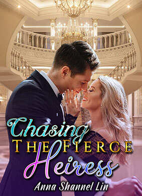 Chasing The Fierce Heiress