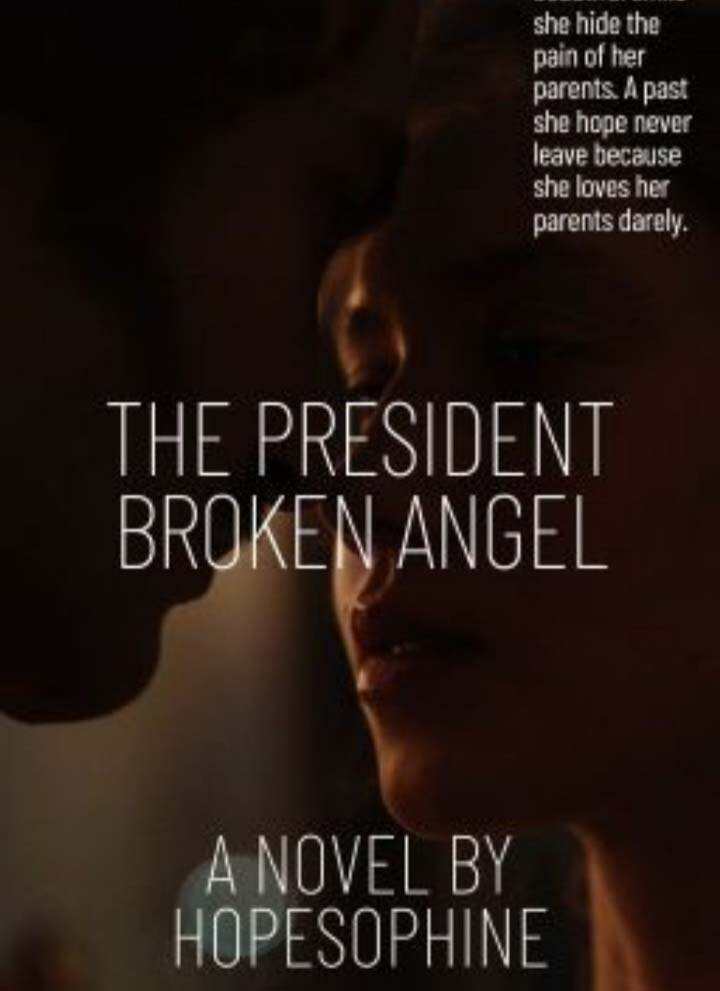 The President Broken Angel