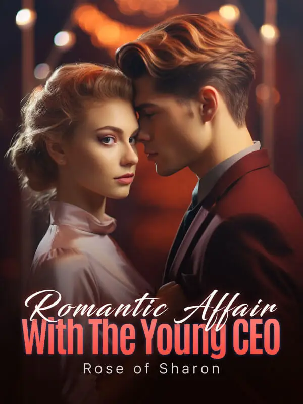 Romantic Affair With The Young CEO