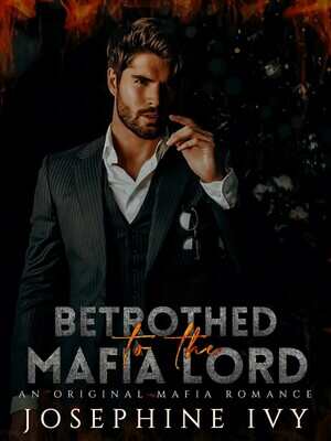 BETROTHED TO THE MAFIA LORD