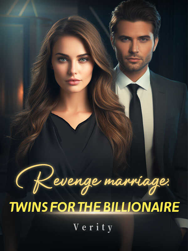 Revenge marriage: Twins for the Billionaire