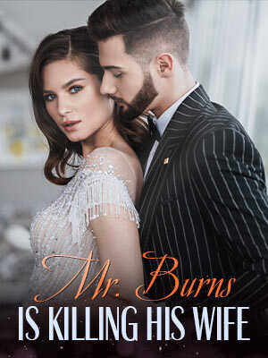 Mr. Burns Is Killing His Wife novel read online