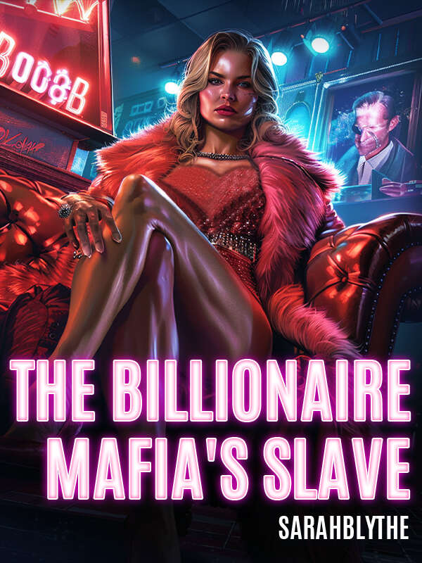 The Billionaire Mafia's Slave