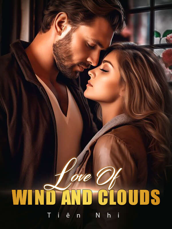 Love Of Wind And Clouds