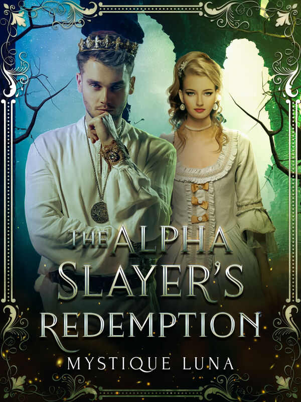 The Alpha Slayer's Redemption