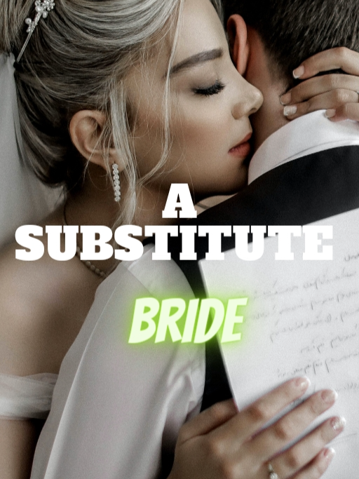 A SUBSTITUTE BRIDE