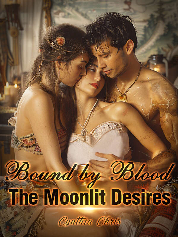 The Moonlit Desires: Bound by Blood