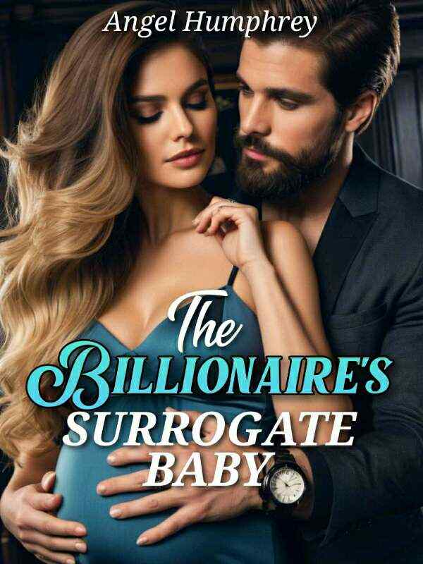 THE BILLIONAIRE'S SURROGATE BABY