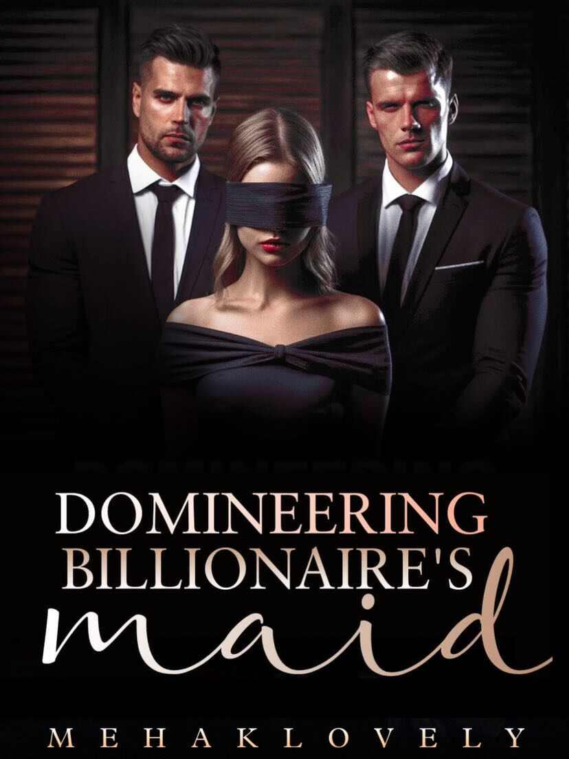 Domineering Billionaire’s Maid(BDSM-Erotica)