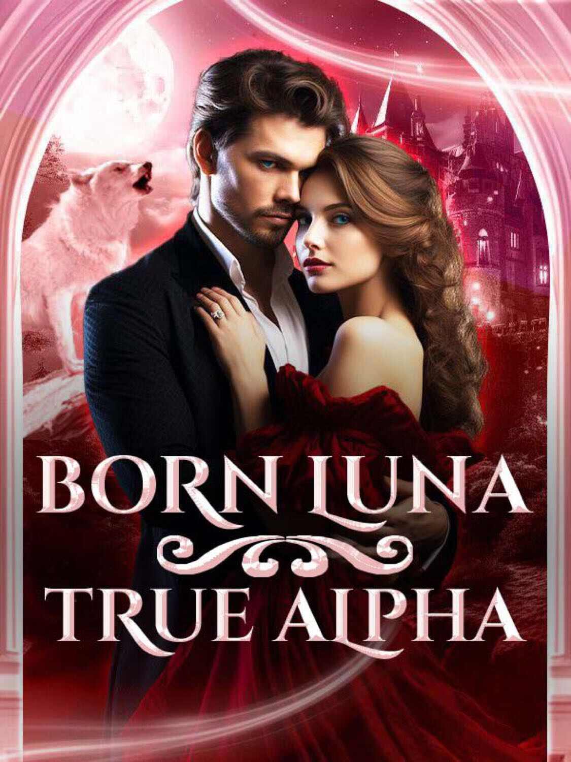 Born Luna, True Alpha