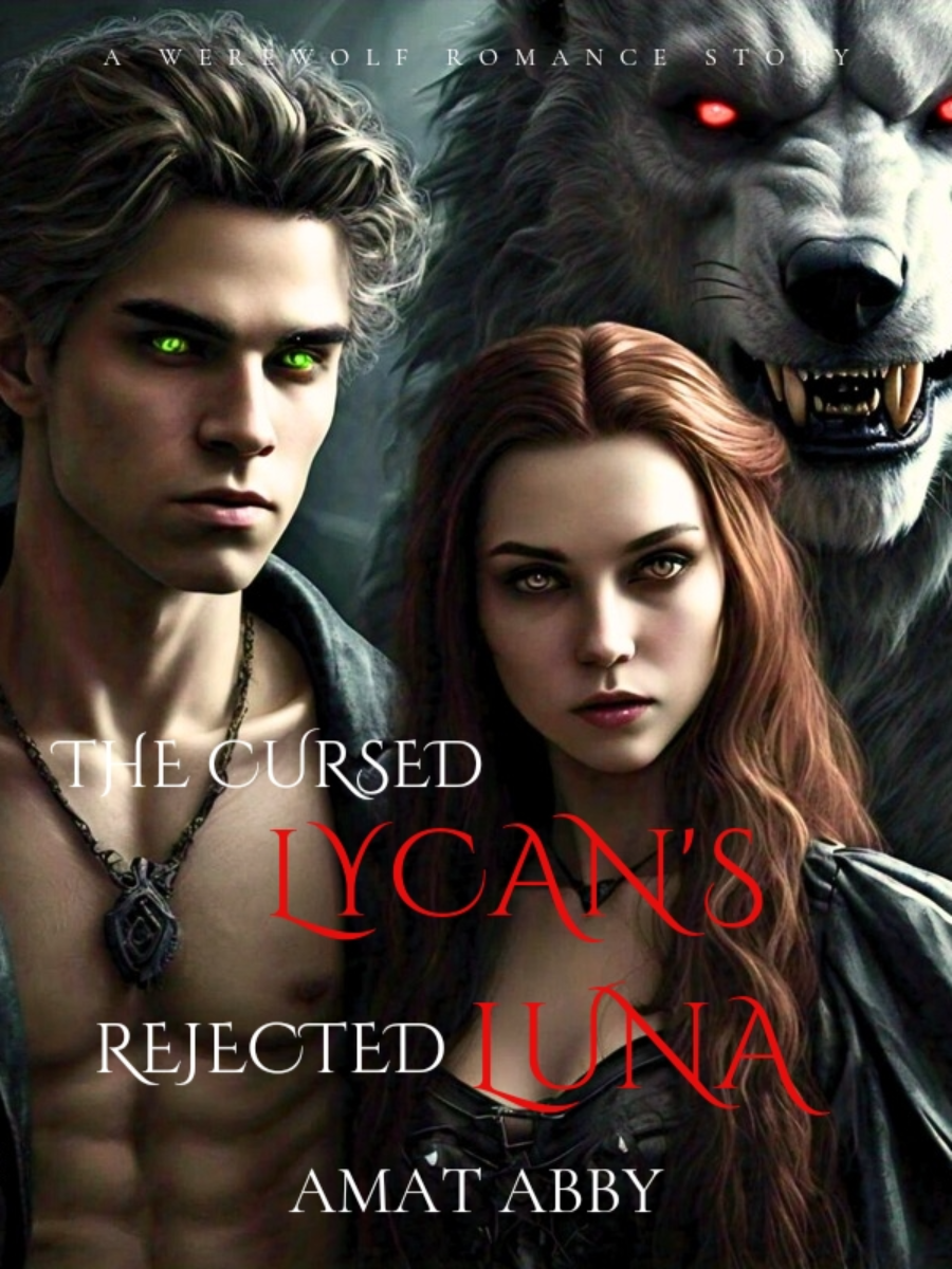 The Cursed Lycan's Rejected Luna